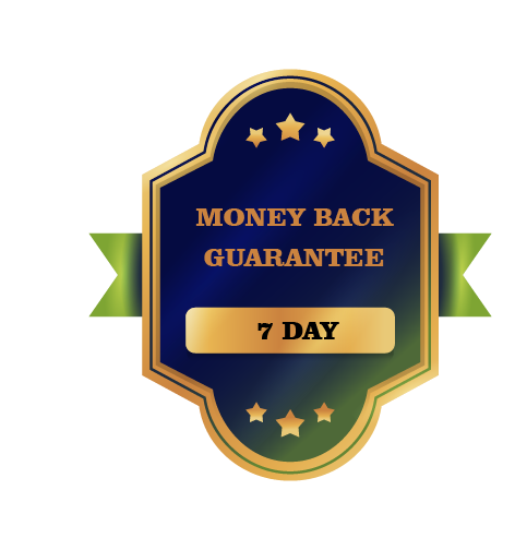 7 Day Money Back Guarantee